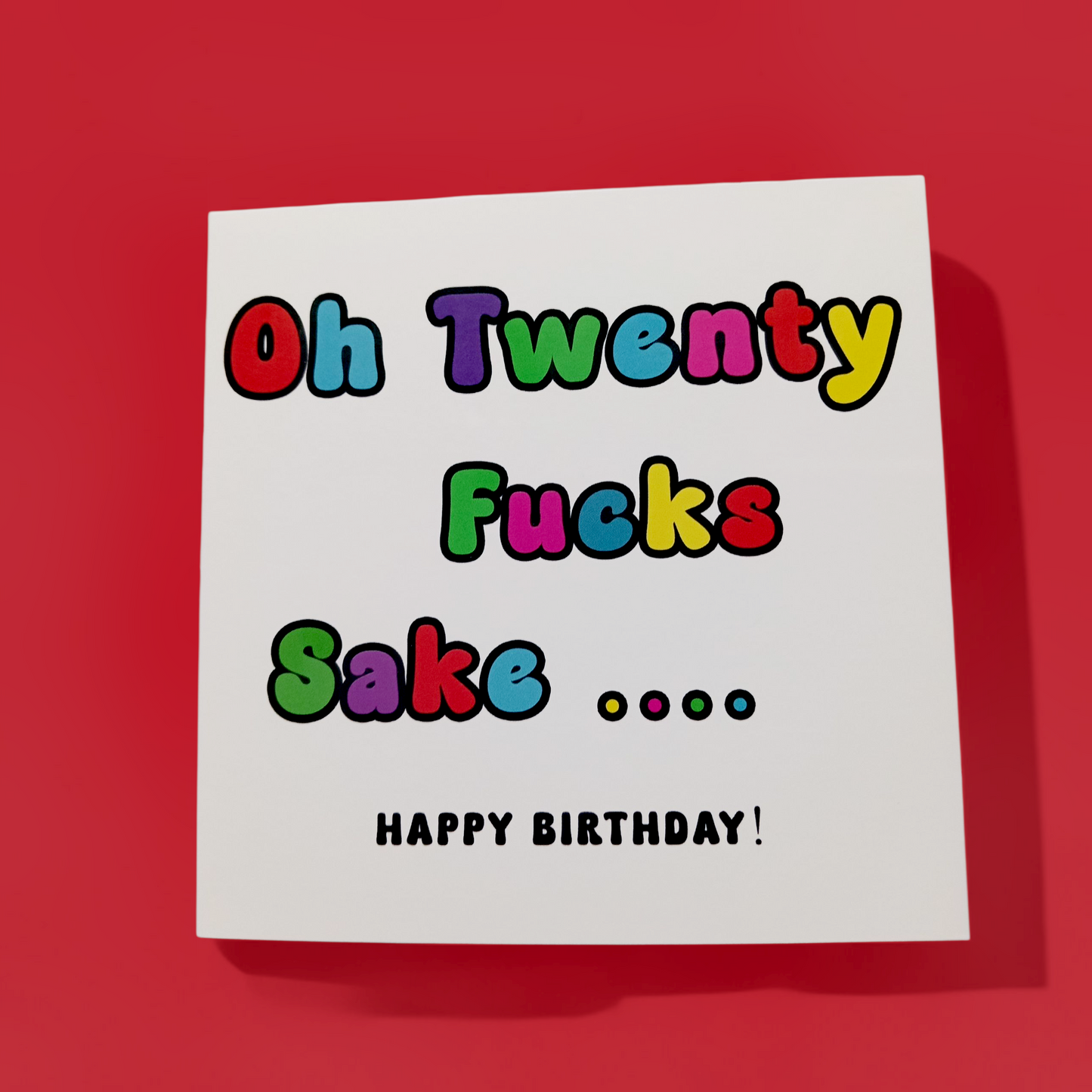 Oh Twenty Fucks Sake... Happy Birthday, Birthday Card