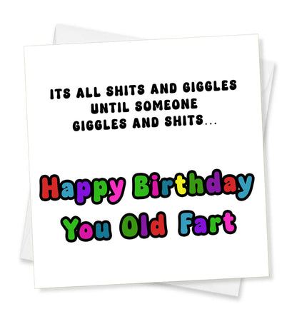 It's All Shits And Giggles.... Happy Birthday, Birthday Card