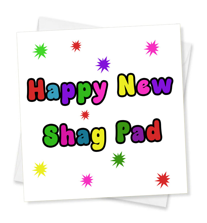 Happy New Shag Pad, New Home Card