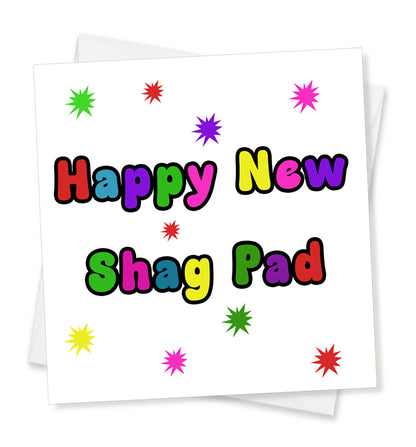 Happy New Shag Pad, New Home Card