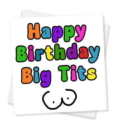 Happy Birthday Big Tits, Birthday Card