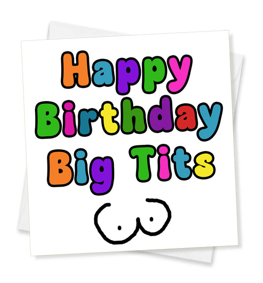 Happy Birthday Big Tits, Birthday Card