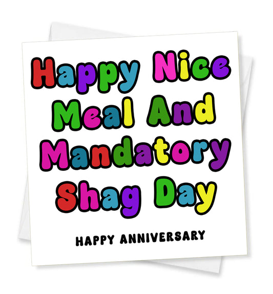 Happy Nice Meal And Mandatory Shag Day Happy Anniversary, Anniversary Card