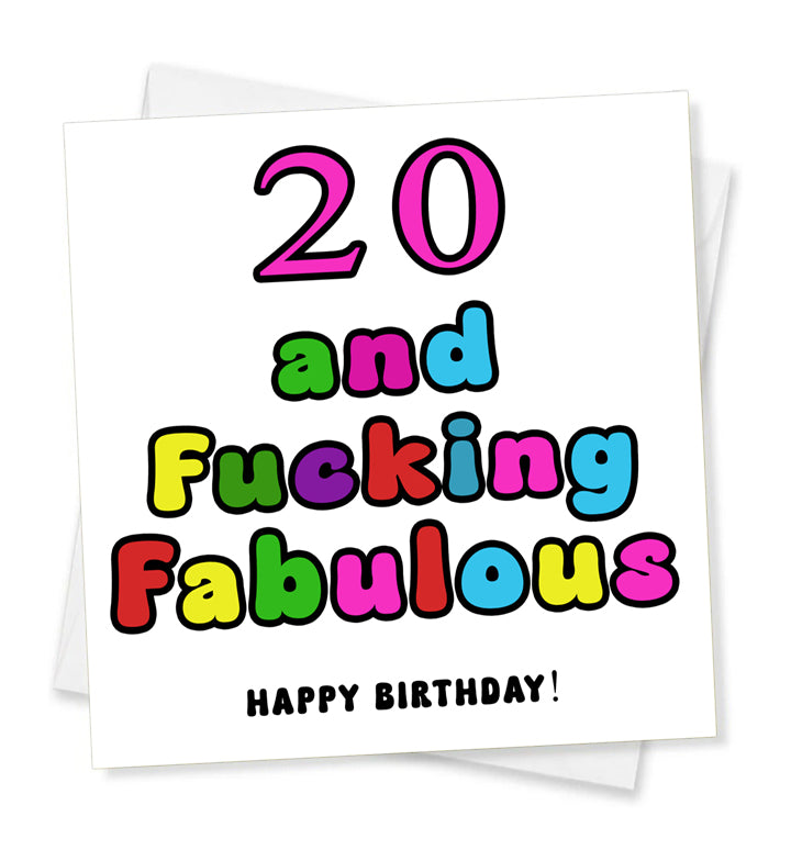 20 And Fucking Fabulous Happy Birthday! Birthday Card