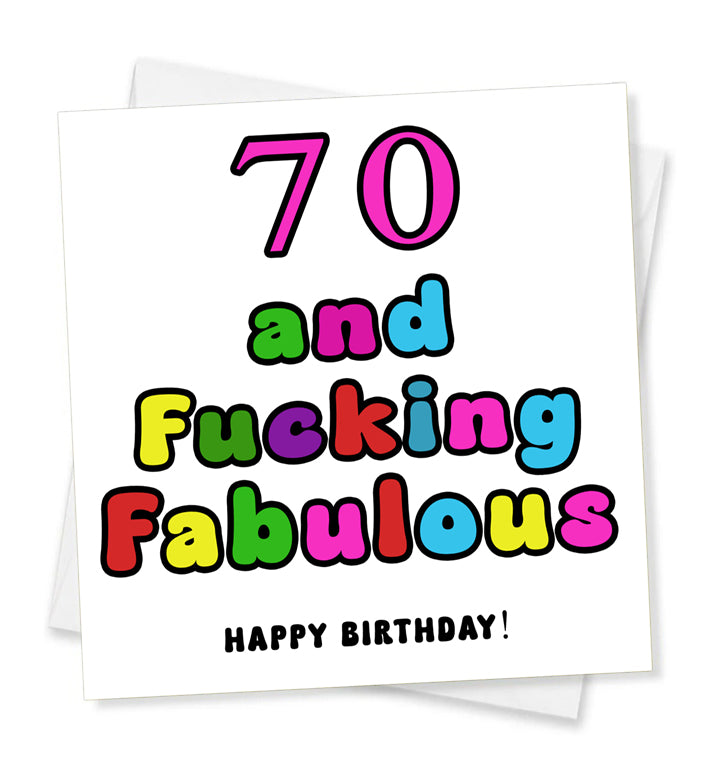 70 And Fucking Fabulous Happy Birthday! Birthday Card