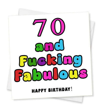 70 And Fucking Fabulous Happy Birthday! Birthday Card