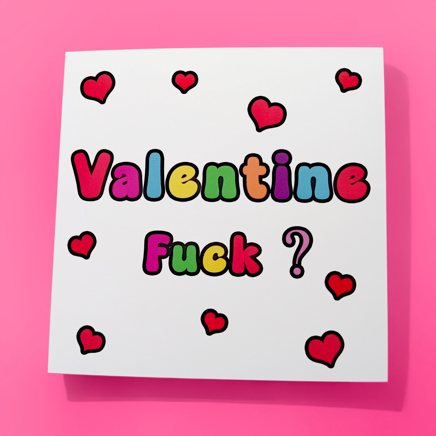 Valentine Fuck? Valentine Card
