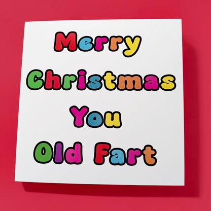 Merry Christmas You Old Fart, Christmas Card