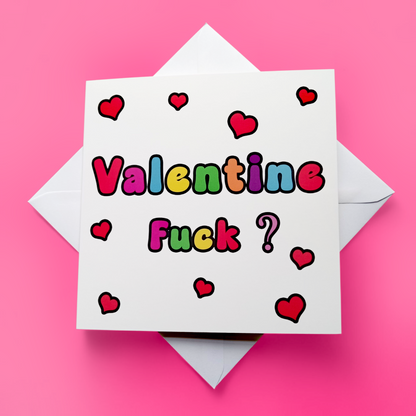 Valentine Fuck? Valentine Card