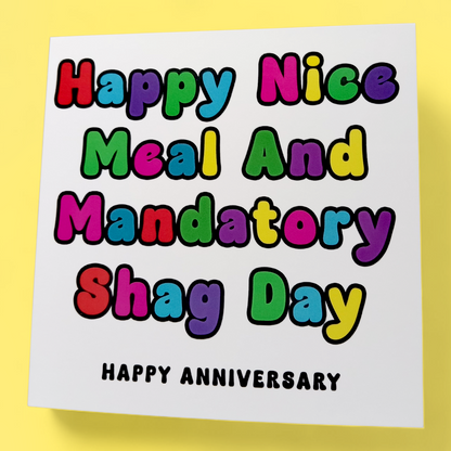 Happy Nice Meal And Mandatory Shag Day Happy Anniversary, Anniversary Card