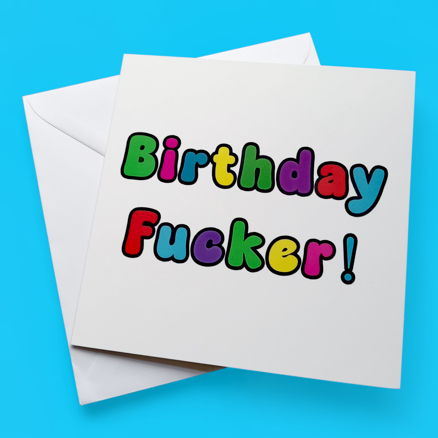 Birthday Fucker! Birthday Card