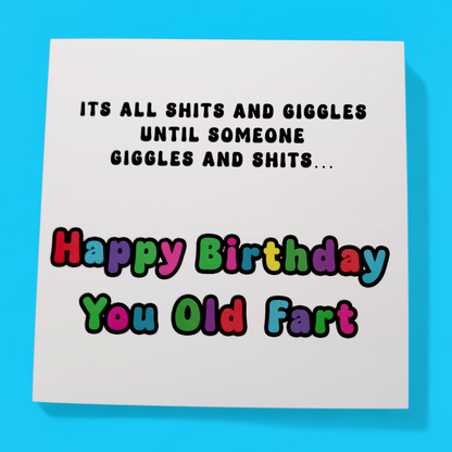 It's All Shits And Giggles.... Happy Birthday, Birthday Card