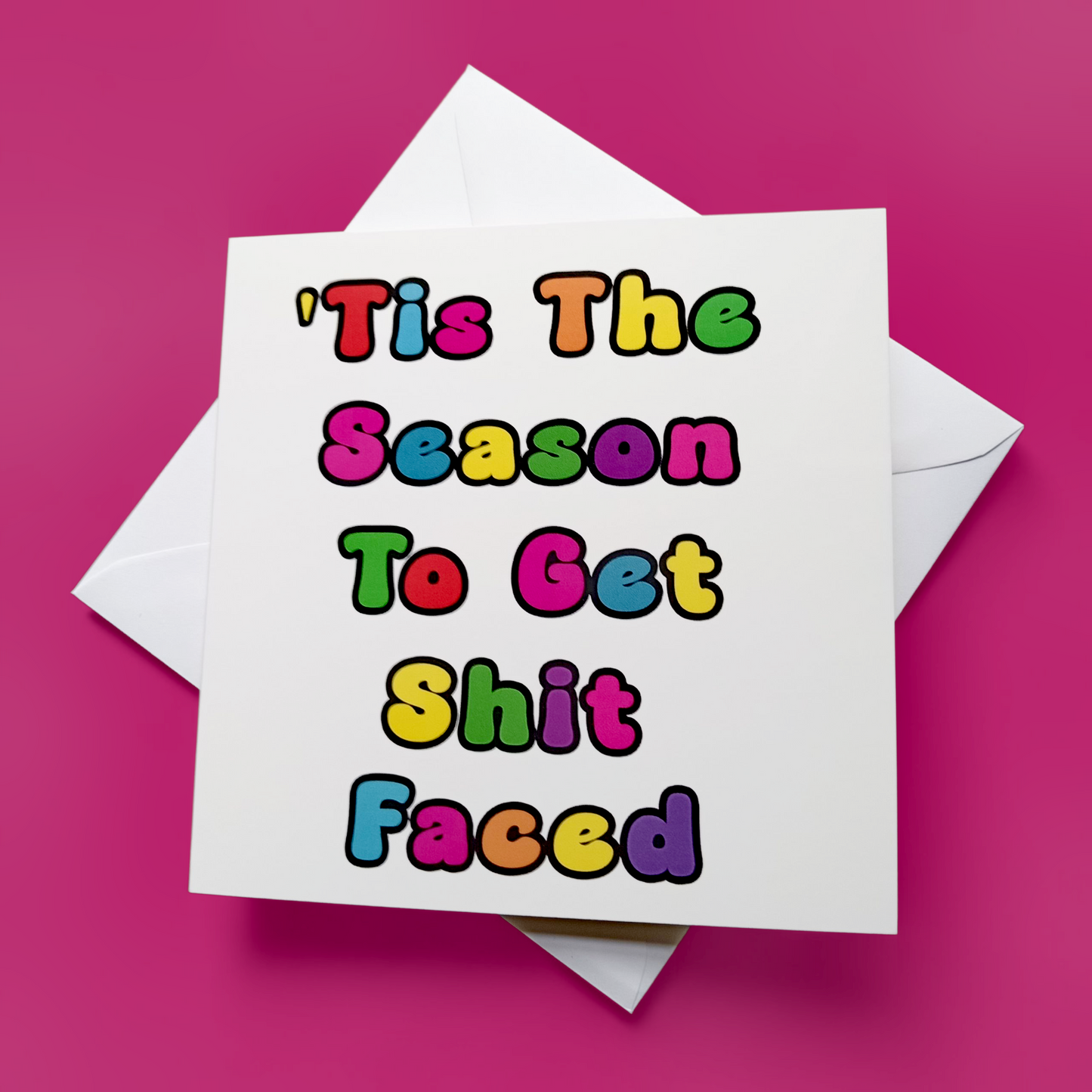 'Tis The Season To Get Shit Faced, Christmas Card