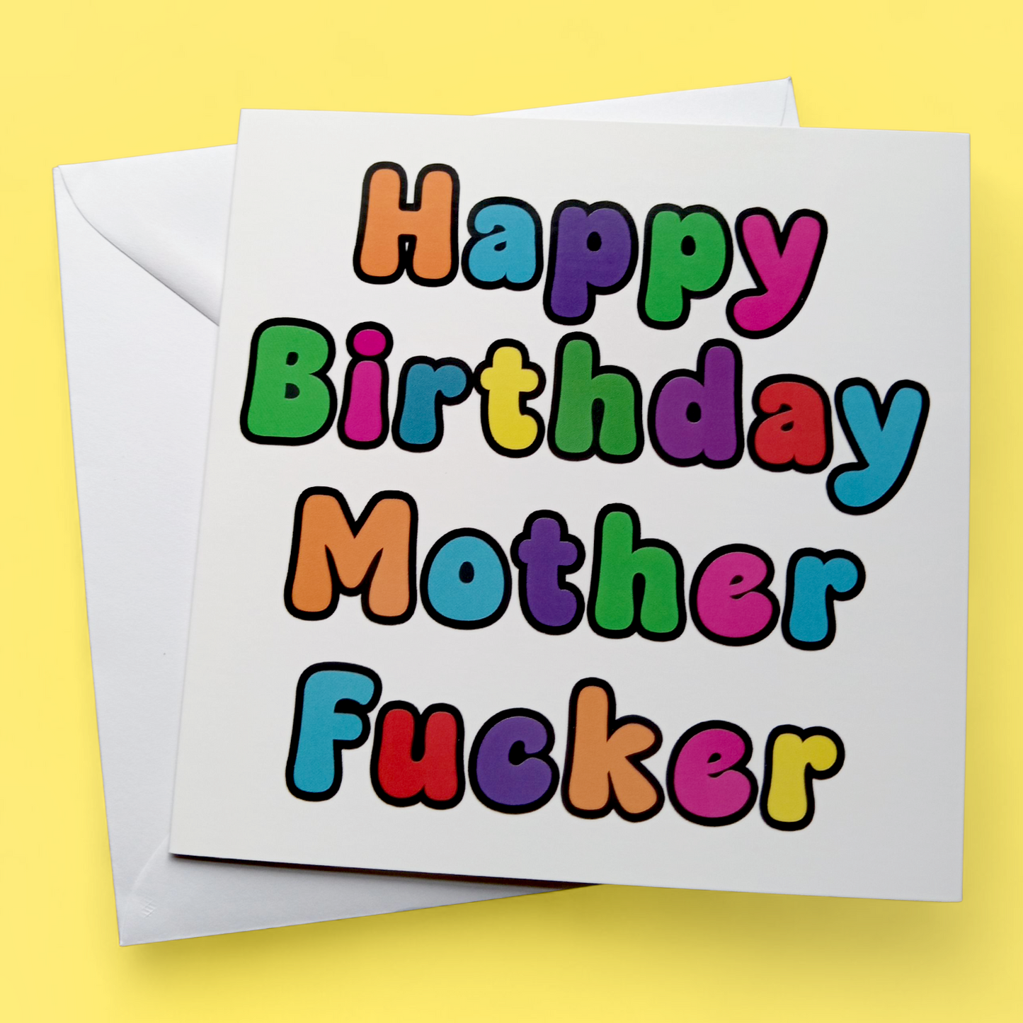 Happy Birthday Mother Fucker, Birthday Card