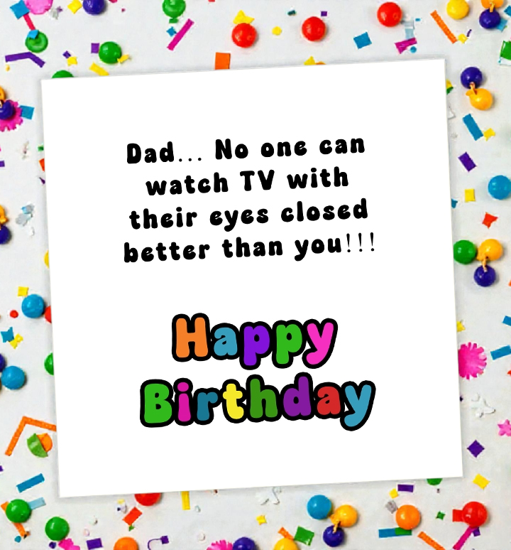Dad No One Can Watch TV Birthday Card
